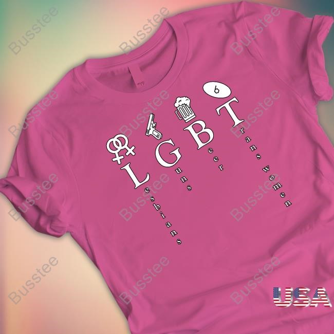 Shirtbimbo Lesbians Guns Beer Trans New Shirt
