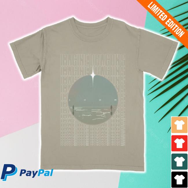 Original Loom Globe New Shirt Imagine Dragons Music Shop