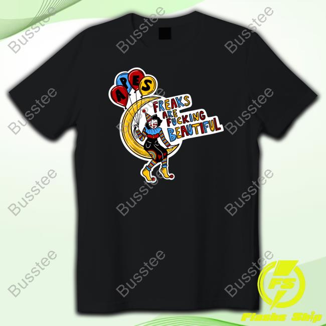 Apesofthestate Apes Freaks Are Fucking Beautiful Tee Shirt