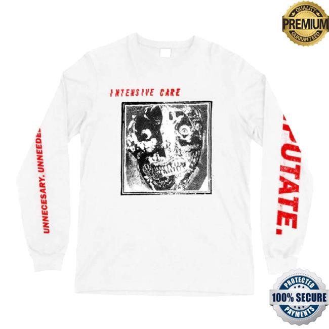 Trending Intensive Care Amputate Sweaters Closed Casket Activities Shop Merch Store