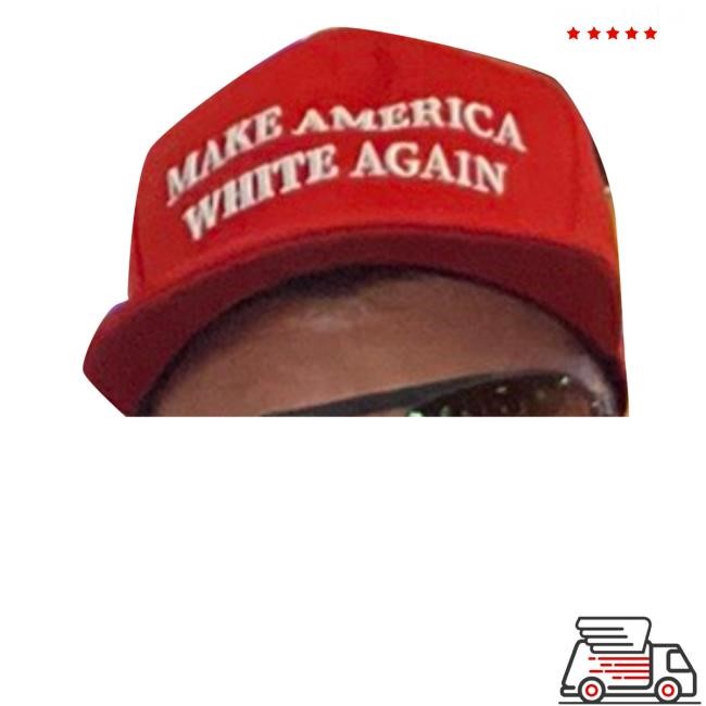 Making America White Again Hats