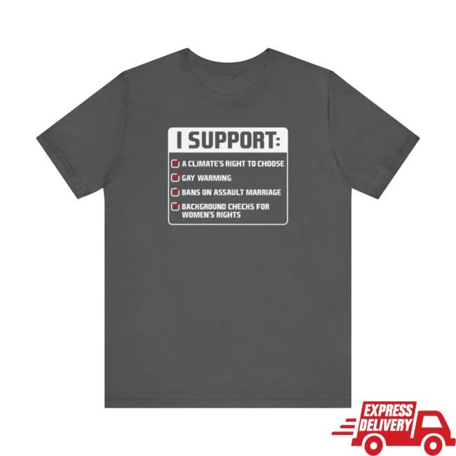 Tshirt Hell I Support A Climate's Right To Choose Shirt