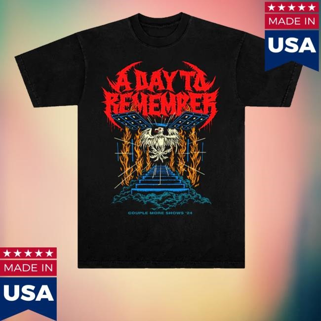 A Day To Remember More Shows Tour Shirt