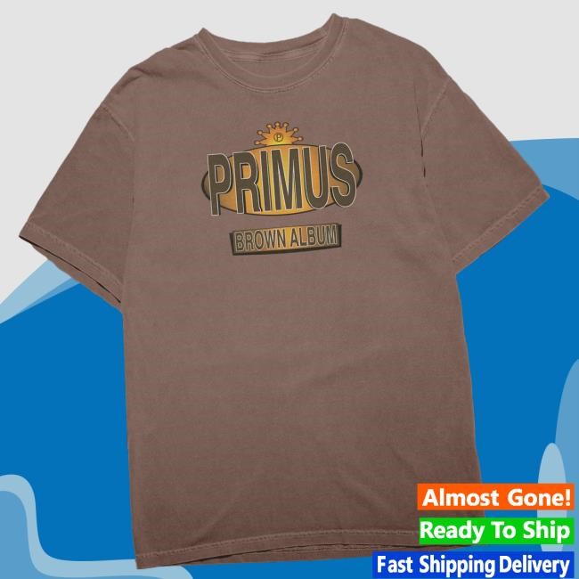 Club Bastardo Merch Store Primus - Brown Album Vintage Funny Shirt