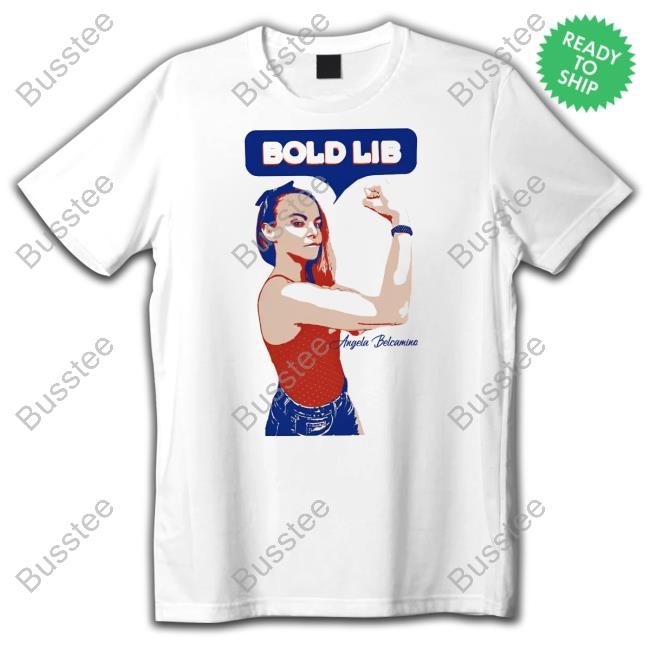 Angela Belcamino Bold Lib Angela Belcamino Tee Shirt