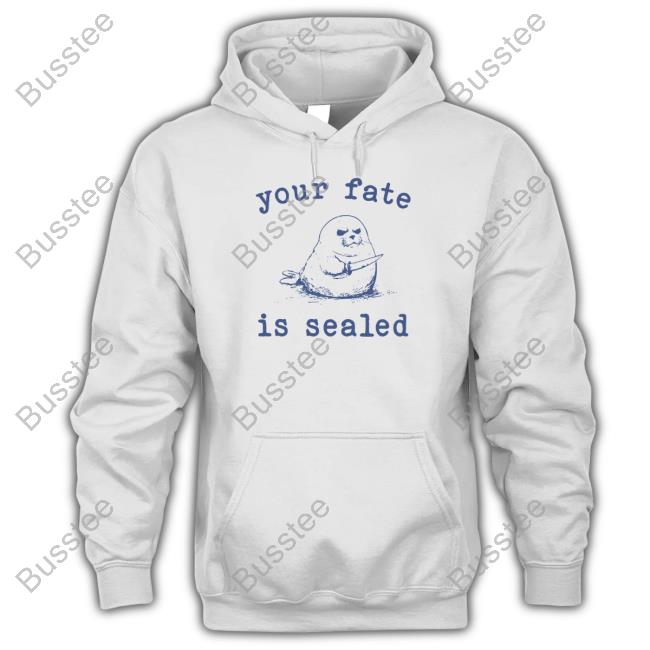 Slippywild Store Your Fate Is Sealed Sweatshirt