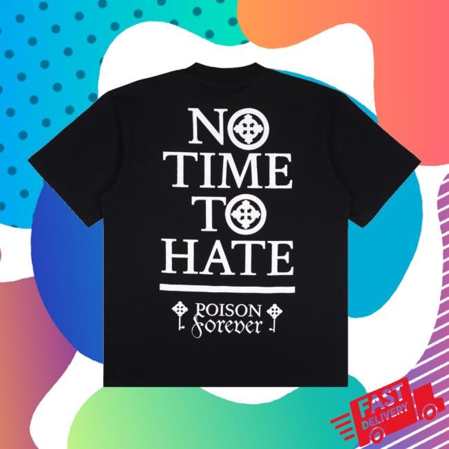 Poison Forever Ntth No Time To Hate Tank Top Poison Forever Store