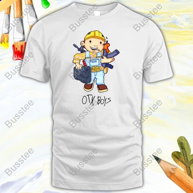 Ohgeesy Otxboyz Bob The Driller T Shirt