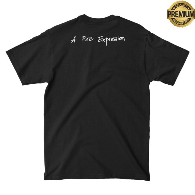 I Promised The World Merch A Pure Expression Shirt