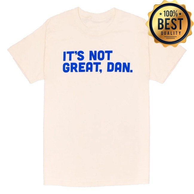 Crooked Store Merch It's Not Great Dan Natural Zip Hoodie