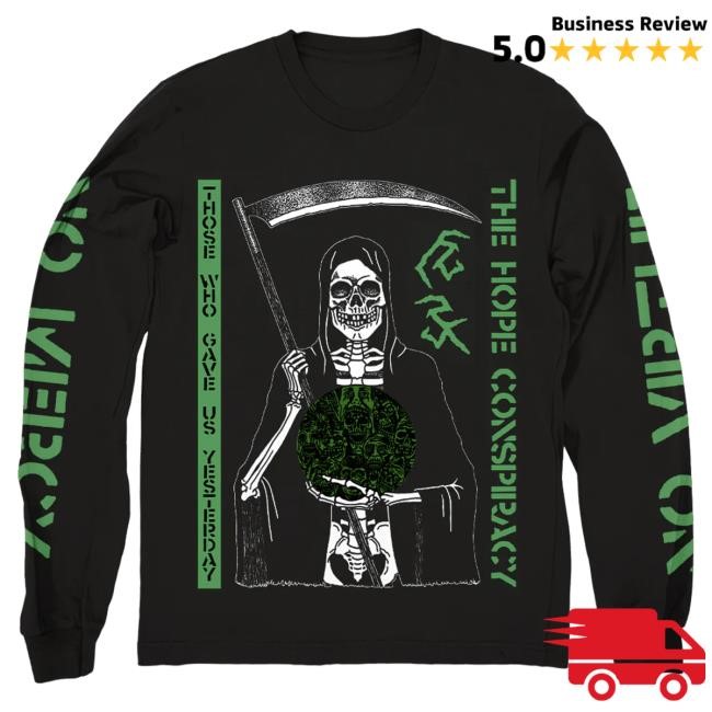 Evil Greed Merch Store The Hope Conspiracy Those Who Gave Us Yesterday - Black Longsleeve Long Sleeve Shirt