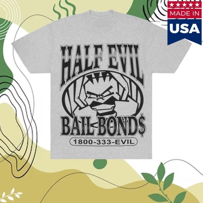 333 Half-Evil Bail Bonds Long Sleeve T Shirt