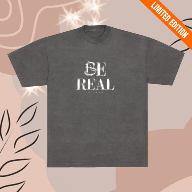 Full Violence Store Merch Nate Diaz Be Real Tee Shirt